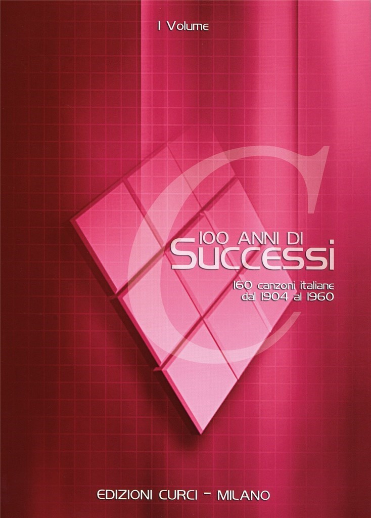 100 Anni Di Successi Vol 1